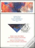 Para uma História da Educação Colonial