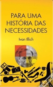 Para uma História das Necessidades