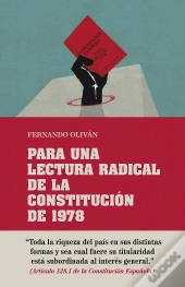 Para Una Lectura Radical De La Constitucion De 1978 