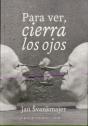 Para Ver, Cierra Los Ojos - Preview