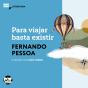 Para Viajar Basta Existir - Preview