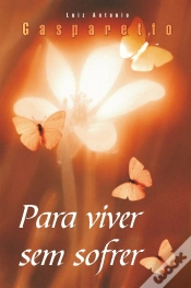 Capa do artigo Para Viver Sem Sofrer