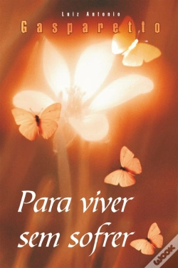 Capa do artigo Para Viver Sem Sofrer