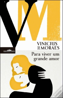 Capa do artigo Para Viver um Grande Amor
