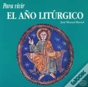 Capa do artigo Para Vivir El Año Litúrgico