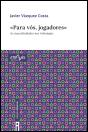 Para Vós, Jogadores - Preview