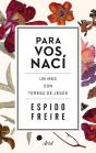 Para Vos Nací - Preview