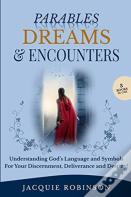 Parables, Dreams & Encounters