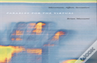Parables For The Virtual