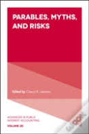 Parables, Myths And Risks