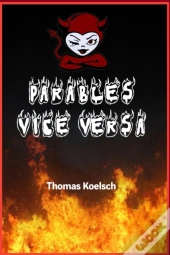Parables Vice Versa