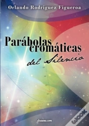 Capa do artigo Parabolas Cromaticas Del Silencio