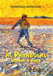 Parábolas Ontem e Hoje