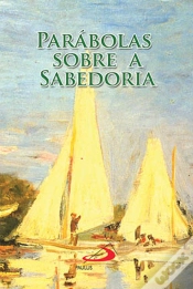 Capa do artigo Parábolas sobre a Sabedoria