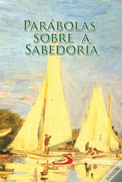 Capa do artigo Parábolas sobre a Sabedoria