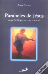 Paraboles De Jesus ; Toute Brebis Perdue Sera Retrouvee