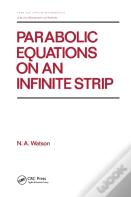 Parabolic Equations On An Infinite Strip