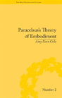 Paracelsus'S Theory Of Embodiment - Preview