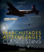 Parachutages, Atterissages Clandestins - Preview