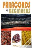 Paracords For Beginners
