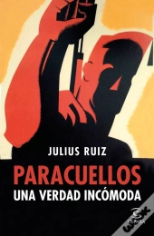 Paracuellos. Una Verdad Incómoda