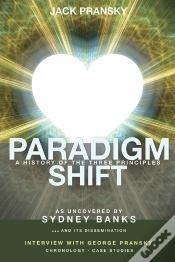 Capa do artigo Paradigm Shift: A History Of The Three Principles