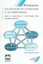 Paradigma da Educação da Globalidade e da Complexidade - Preview