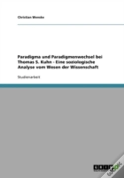 Capa do artigo Paradigma Und Paradigmenwechsel Bei Thomas S. Kuhn - Eine Soziologische Analyse Vom Wesen Der Wissenschaft