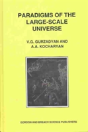 Paradigms Of The Large-Scale Universe - Preview