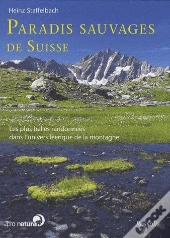 Paradis Sauvages De Suisse