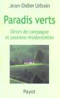 Paradis Verts ; Desir De Campagne Et Passions Residentielles - Preview