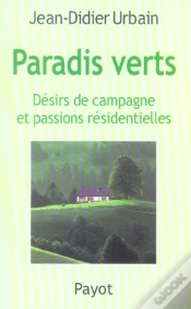 Capa do artigo Paradis Verts ; Desir De Campagne Et Passions Residentielles