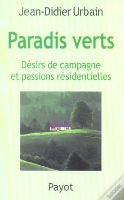 Capa do artigo Paradis Verts ; Desir De Campagne Et Passions Residentielles