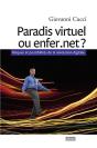 Paradis Virtuel Ou Enfer.Net - Preview