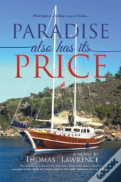 Paradise Also Has Its Price