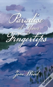 Paradise At Your Fingertips