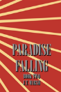 Paradise Falling - Preview