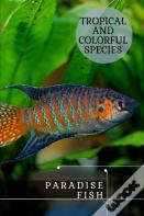 Paradise Fish