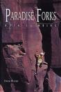 Paradise Forks Rock Climbing - Preview