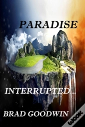 Paradise Interrupted