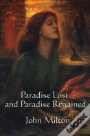 Paradise Lost And Paradise Regained
