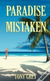 Paradise Mistaken