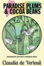 Paradise Plums And Cocoa Beans - Preview
