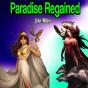 Paradise Regained - Preview
