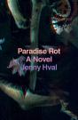 Paradise Rot - Preview
