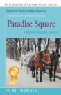 Paradise Square: A Mystery By E.M. Schorb - Preview