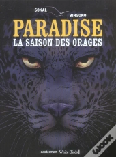 Paradise T.1 ; La Saison Des Orages