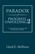 Paradox Of Progress Unfolding 2