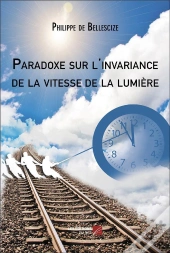 Paradoxe Sur L'Invariance De La Vitesse De La Lumière