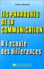 Paradoxes De La Communication : À L'Écoute Des Différences - Preview